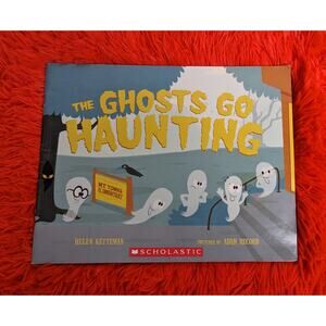 Scholastic The Ghosts Go Haunting Ketteman Paperback Pre K-1 Halloween Spooky